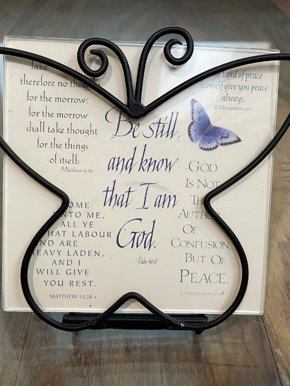 Excellent Condition "Be still and know that I am God" Plaque in Butterfly Frame